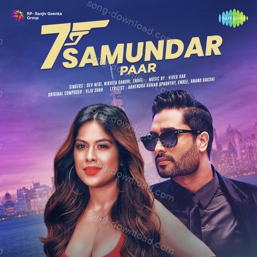 Saat Samundar Paar Nikhita Gandhi MP3 Download